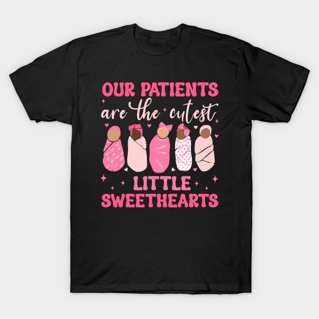 Our Patients Are The Cutest Little Sweethearts NICU Nurse T-Shirt by jadolomadolo